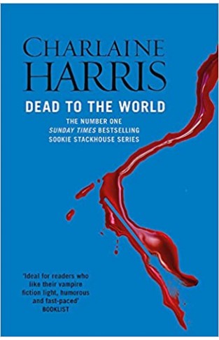 Dead To The World: A True Blood Novel (Sookie Stackhouse 04) - Paperback